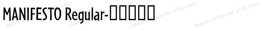 MANIFESTO Regular字体转换